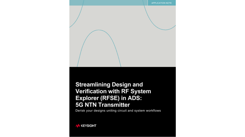 Streamlining Design and Verification with RF System Explorer (RFSE) in ADS: 5G NTN Transmitter